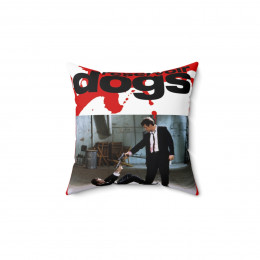 Reservoir Dogs Pillow Spun Polyester Square Pillow gift
